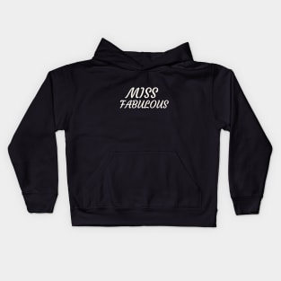 Miss Fabulous Kids Hoodie